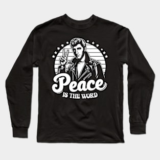 Peace is the Word Long Sleeve T-Shirt